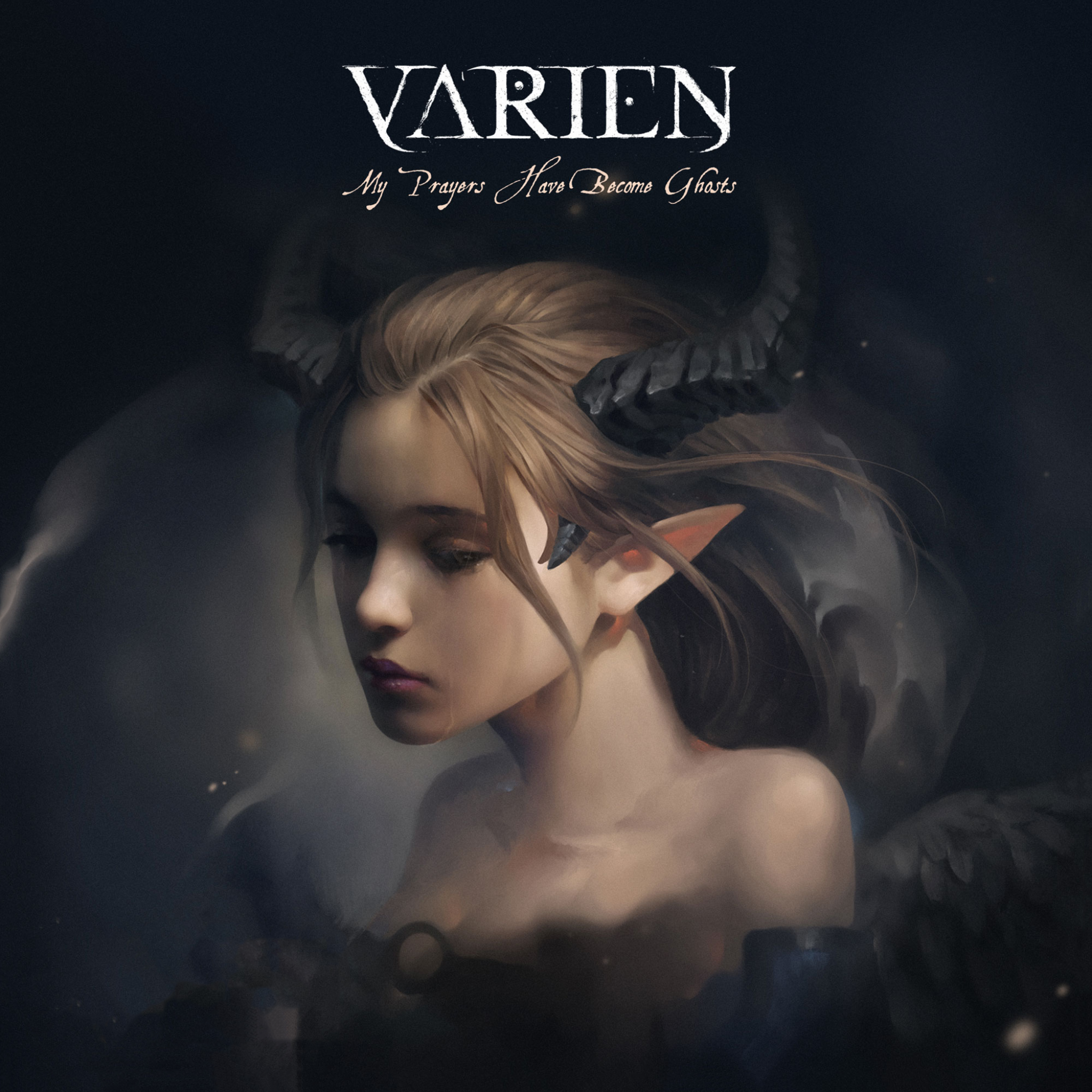 Varien - My Prayers Have Become Ghosts